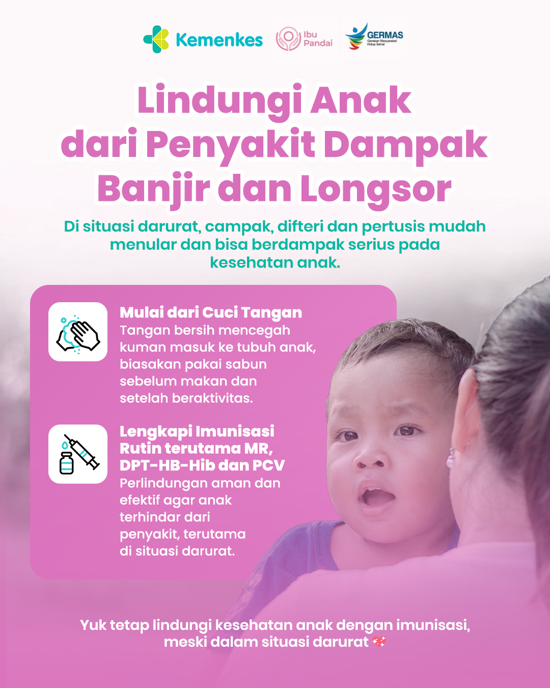 Lindungi Anak dari Penyakit Dampak Banjir dan Tanah Longsor