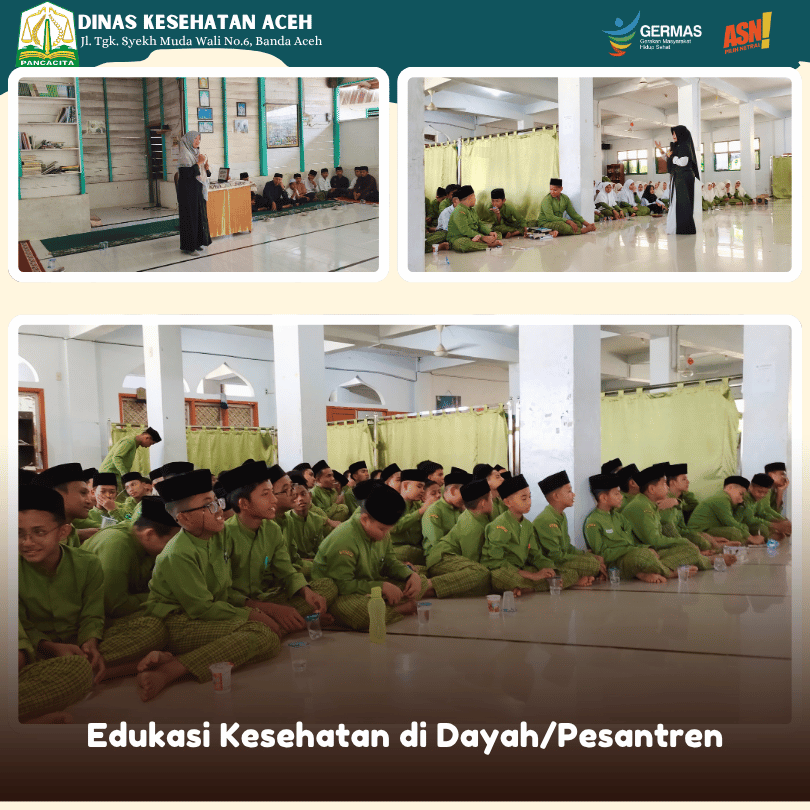 Kolase FotoEdukasi Kesehatan di Dayah/Pesantren