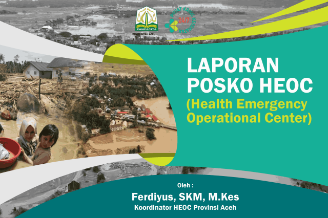 Laporan Harian Posko HEOC Dinkes Aceh