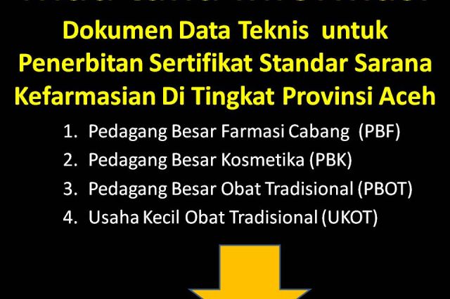Dokumen Data Teknis Penerbitan Sertifikat Standar Sarana Kefarmasian Provinsi Aceh